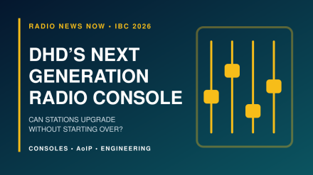 DHD’s New Console Tests Whether Radio Can Upgrade Without Starting Over