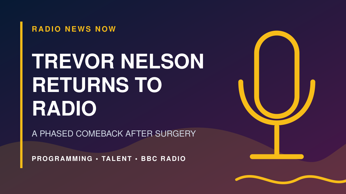 Trevor Nelson Returns to Radio—with Recovery Taking Priority Over the Clock
